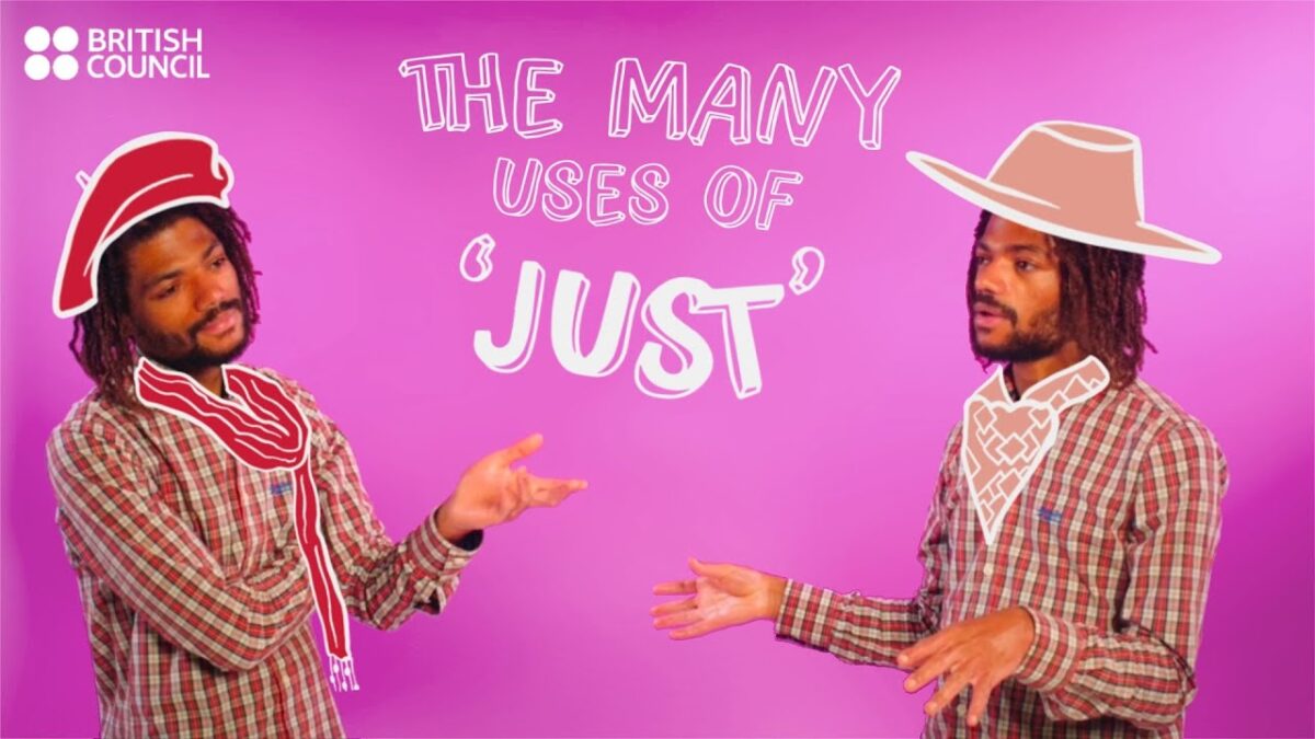how to use just in english